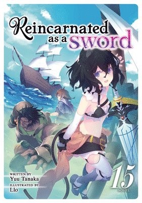 bokomslag Reincarnated as a Sword (Light Novel) Vol. 15