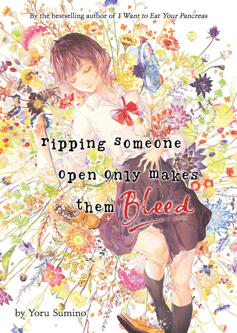 Yoru Sumino - Ripping Someone Open Only Makes Them Bleed (Light Novel), Häftad