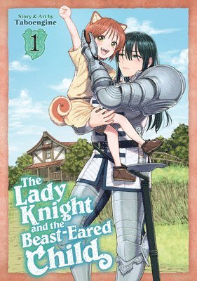 bokomslag The Lady Knight and the Beast-Eared Child Vol. 1