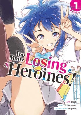 Too Many Losing Heroines! (Manga) Vol. 1 1