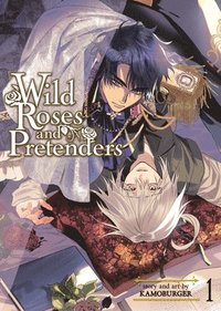 bokomslag Wild Roses and Pretenders Vol. 1
