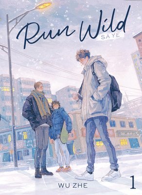 Run Wild: Sa Ye (Novel) Vol. 1 1