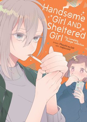 Handsome Girl and Sheltered Girl: The Complete Manga Collection 1