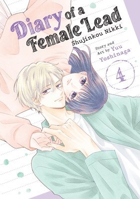 bokomslag Diary of a Female Lead: Shujinkou Nikki Vol. 4