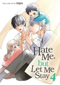 bokomslag Hate Me, but Let Me Stay Vol. 4