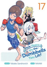 bokomslag How Heavy are the Dumbbells You Lift? Vol. 17