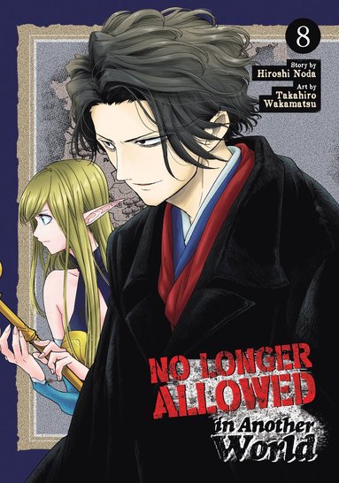 bokomslag No Longer Allowed In Another World Vol. 8