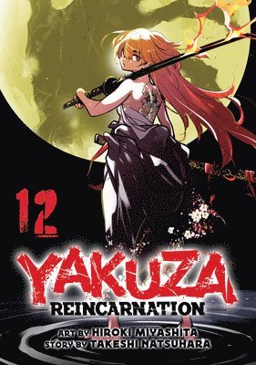 bokomslag Yakuza Reincarnation Vol. 12