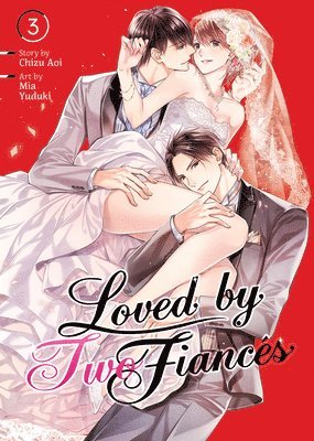 Loved by Two Fiancés Vol. 3 1