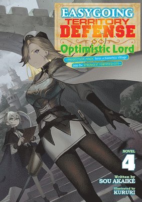 Sou Akaike - Easygoing Territory Defense by the Optimistic Lord: Production Magic Turns a Nameless Village into the Strongest Fortified City (Light Novel) Vol. 4, Häftad