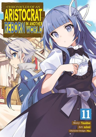 bokomslag Chronicles of an Aristocrat Reborn in Another World (Manga) Vol. 11