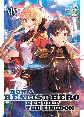 bokomslag How a Realist Hero Rebuilt the Kingdom (Light Novel) Vol. 19