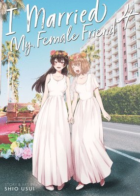 bokomslag I Married My Female Friend Vol. 4