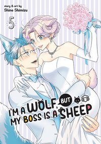 bokomslag I'M A Wolf, But My Boss Is A Sheep! Vol. 5