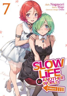 bokomslag Slow Life in Another World (I Wish!) (Manga) Vol. 7