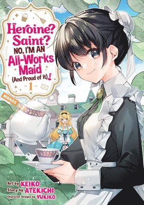 Atekichi - Heroine? Saint? No, I'm an All-Works Maid (And Proud of It)! (Manga) Vol. 1, Häftad