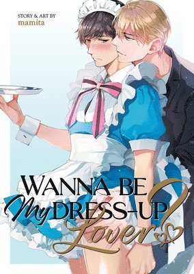 Wanna Be My Dress-Up Lover? 1