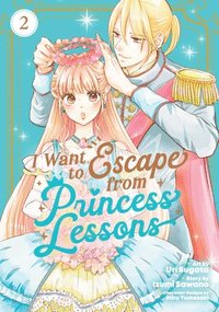 bokomslag I Want to Escape from Princess Lessons (Manga) Vol. 2