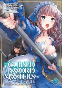 bokomslag The Cursed Sword Master's Harem Life: By the Sword, For the Sword Vol. 2