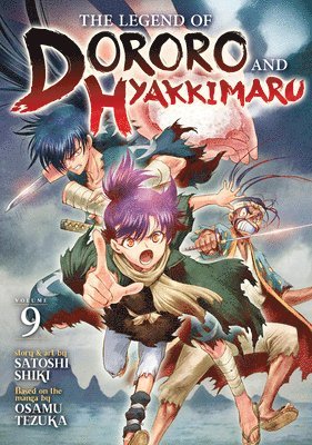 bokomslag The Legend of Dororo and Hyakkimaru Vol. 9