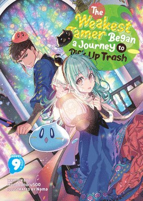 bokomslag The Weakest Tamer Began a Journey to Pick Up Trash (Light Novel) Vol. 9