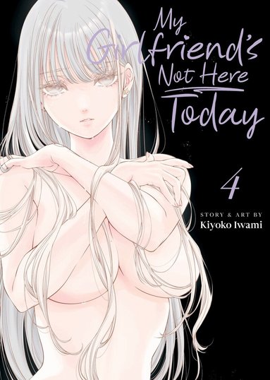 Kiyoko Iwami - My Girlfriend's Not Here Today Vol. 4, Häftad