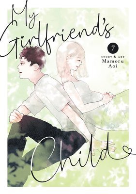 bokomslag My Girlfriend's Child Vol. 7