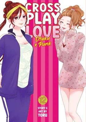 bokomslag Crossplay Love: Otaku x Punk Vol. 12