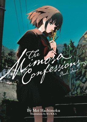 bokomslag The Mimosa Confessions (Light Novel) Vol. 4