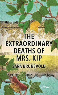 The Extraordinary Deaths of Mrs. Kip 1