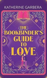 bokomslag The Bookbinder's Guide to Love