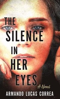 bokomslag The Silence in Her Eyes