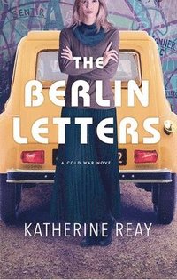 bokomslag The Berlin Letters: A Cold War Novel