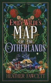 bokomslag Emily Wilde's Map of the Otherlands