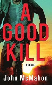 bokomslag A Good Kill: A P. T. Marsh Novel