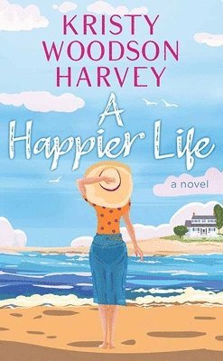 A Happier Life 1