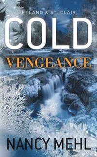 bokomslag Cold Vengeance: Ryland & St. Clair