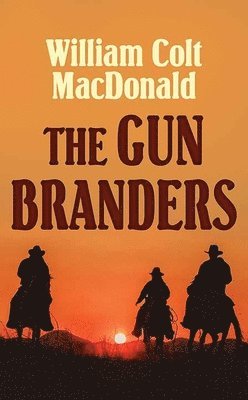 bokomslag The Gun Branders