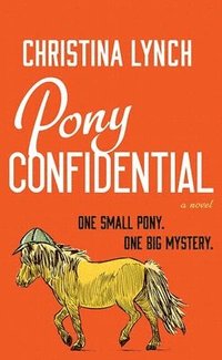 bokomslag Pony Confidential