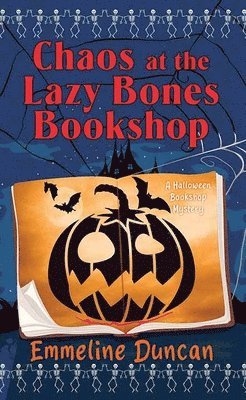 bokomslag Chaos at the Lazy Bones Bookshop: A Halloween Bookshop Mystery