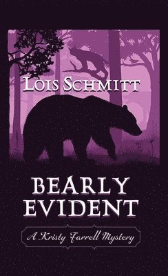 bokomslag Bearly Evident: A Kristy Farrell Mystery