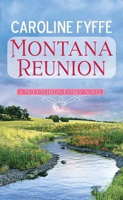 bokomslag Montana Reunion: A McCutcheon Family Novel