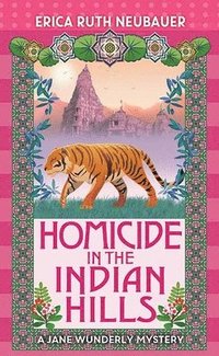 bokomslag Homicide in the Indian Hills: A Jane Wunderly Mystery