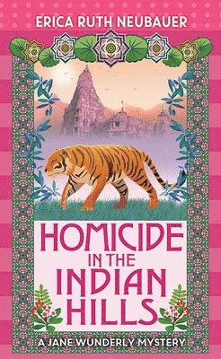 Homicide in the Indian Hills: A Jane Wunderly Mystery 1