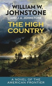 bokomslag The High Country: To the River's End