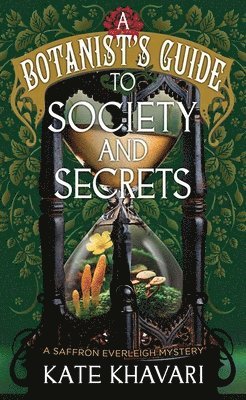 bokomslag A Society and Secrets-A Botanist's Guide