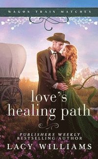 bokomslag Love's Healing Path