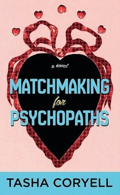 bokomslag Matchmaking for Psychopaths