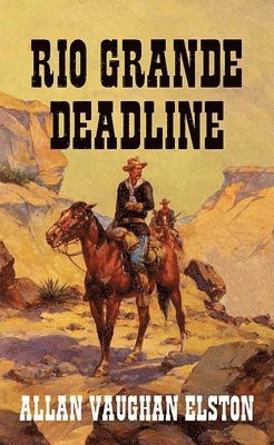 Rio Grande Deadline