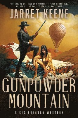 Gunpowder Mountain: A Kid Crimson Western